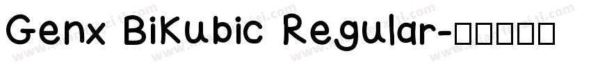 Genx BiKubic Regular字体转换